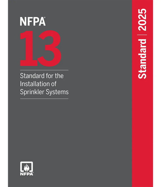 NFPA 13 2025 Standard for the Installation of Sprinkler Systems, ISBN: 978-1455931460