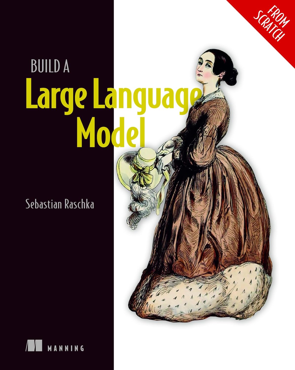 Build a Large Language Model (From Scratch) ISBN: 978-1633437166