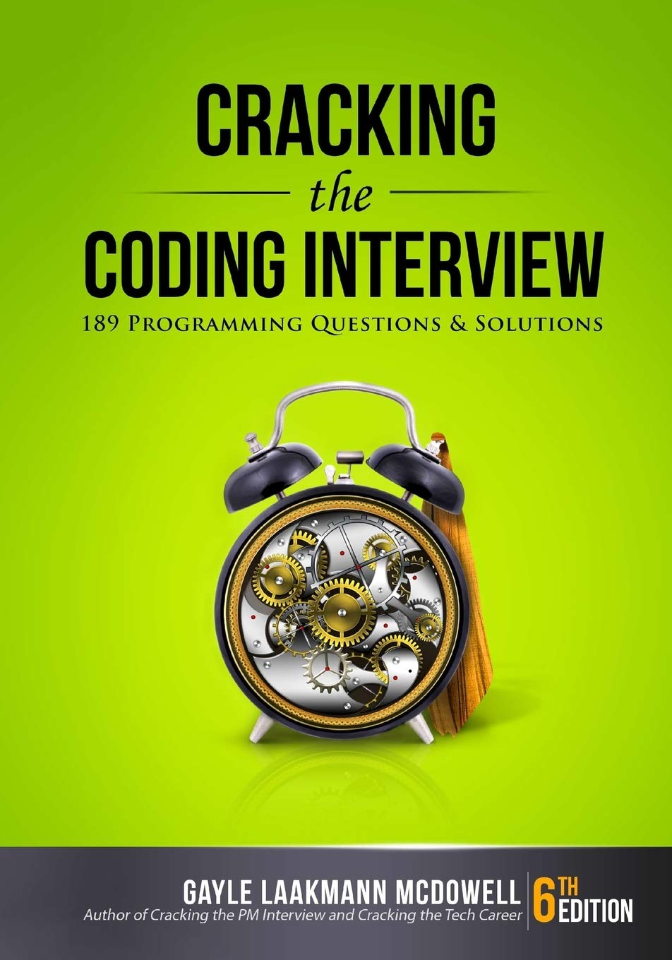 Cracking the Coding Interview: 189 Programming Questions and Solutions 6th Edition ISBN: 978-0984782857