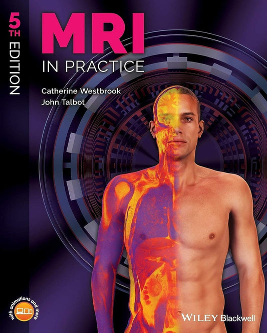 MRI in Practice 5th Edition ISBN - 9781119391968