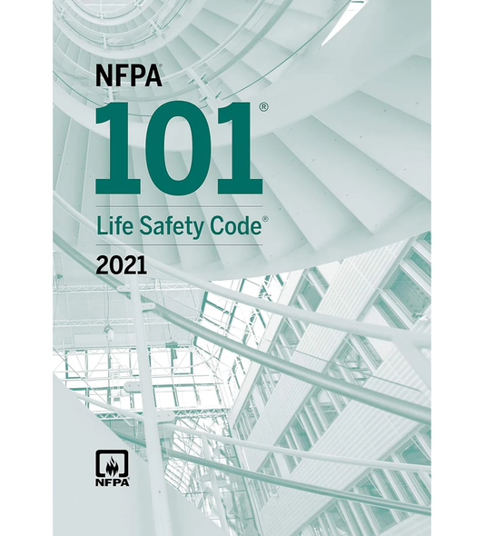 2021 NFPA 101 Life Safety Code, ISBN: 978-1455926268