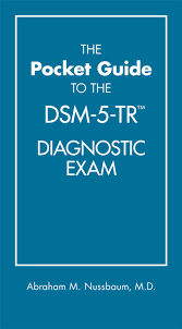The Pocket Guide to the DSM-5-TR Diagnostic Exam