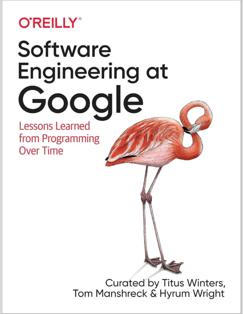 Software Engineering at Google: Lessons Learned from Programming Over Time 1st Edition ISBN: 978-1492082798