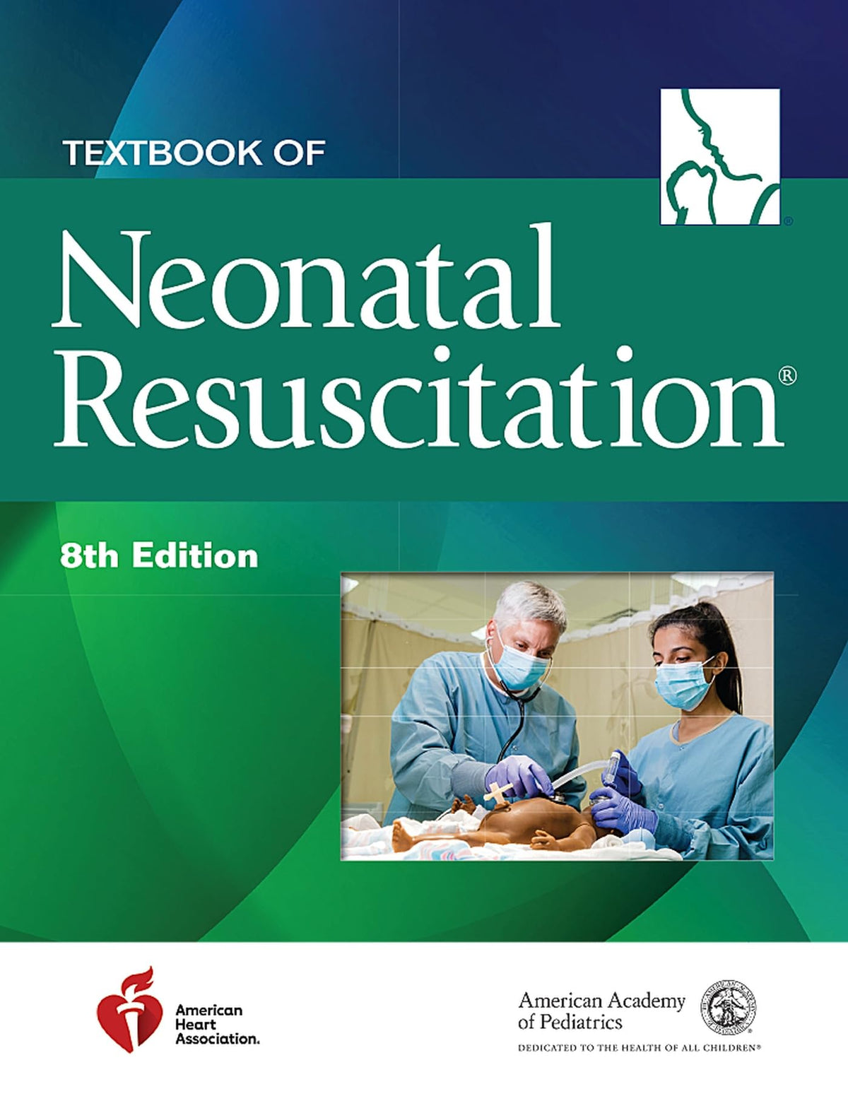 Textbook of Neonatal Resuscitation (NRP) 8e