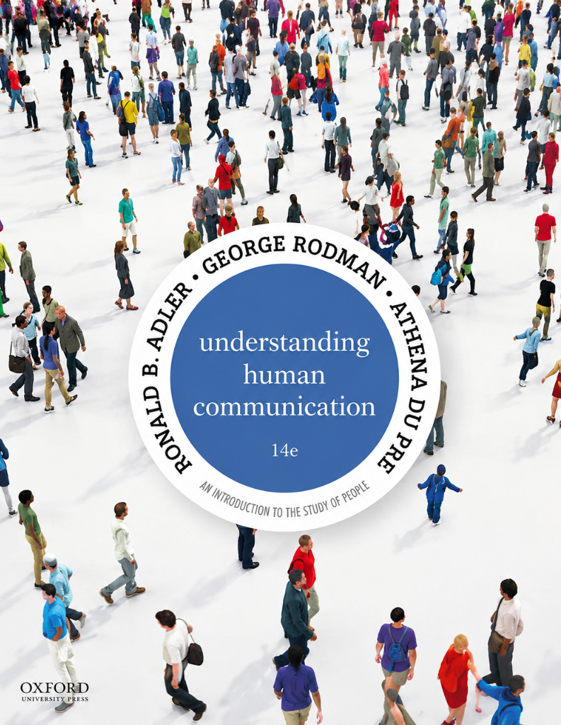 Understanding Human Communication 14th Ed.