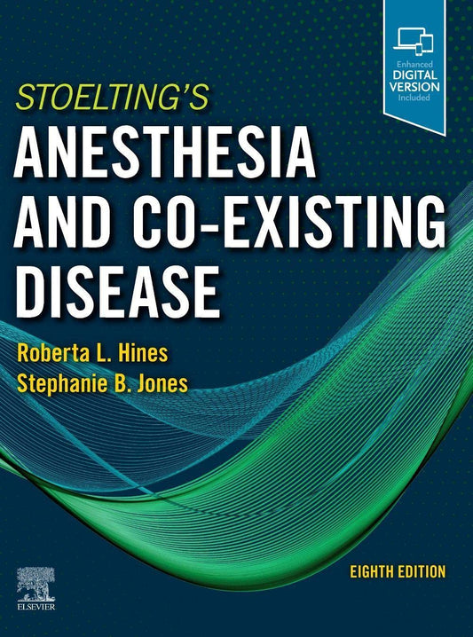 Stoelting's Anesthesia and Co-Existing Disease 8th Edition ISBN - 978-0323718608