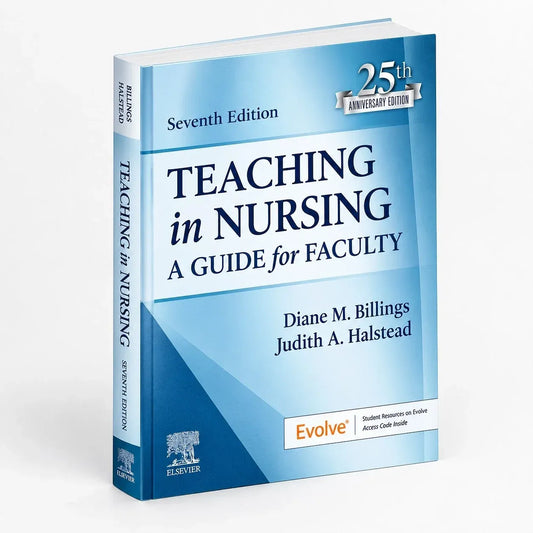 Teaching in Nursing 7th Edition – Nursing Faculty Guide