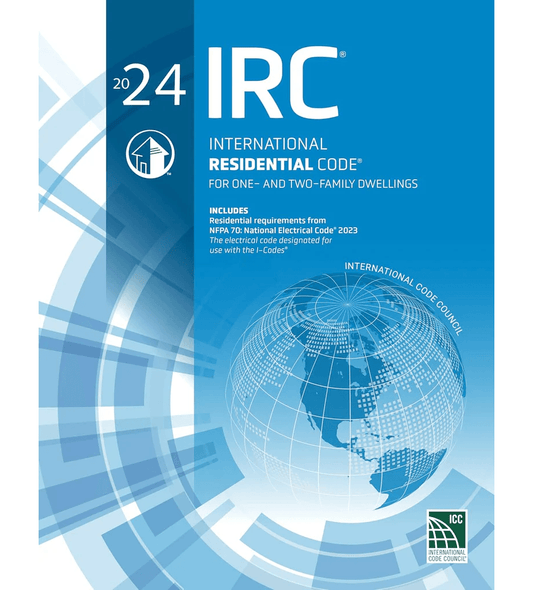 2024 International Residential Code (IRC) reference book