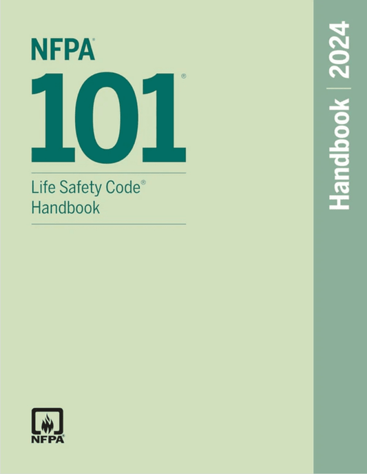 2024 NFPA 101 Life Safety Code Handbook