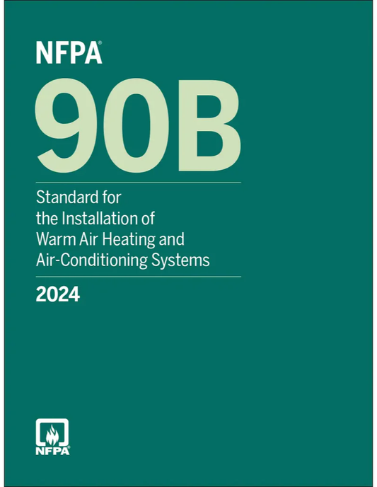 2024 NFPA 90B Standard for the Installation of Warm Air Heating and Air-Conditioning Systems