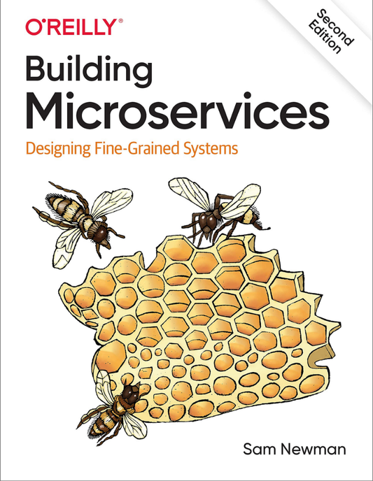 Building Microservices: Designing Fine-Grained Systems 2nd Edition ISBN:978-1492034025