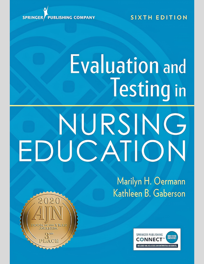 Evaluation and Testing in Nursing Education, Sixth Edition 6th Edition ISBN: 9780826135742