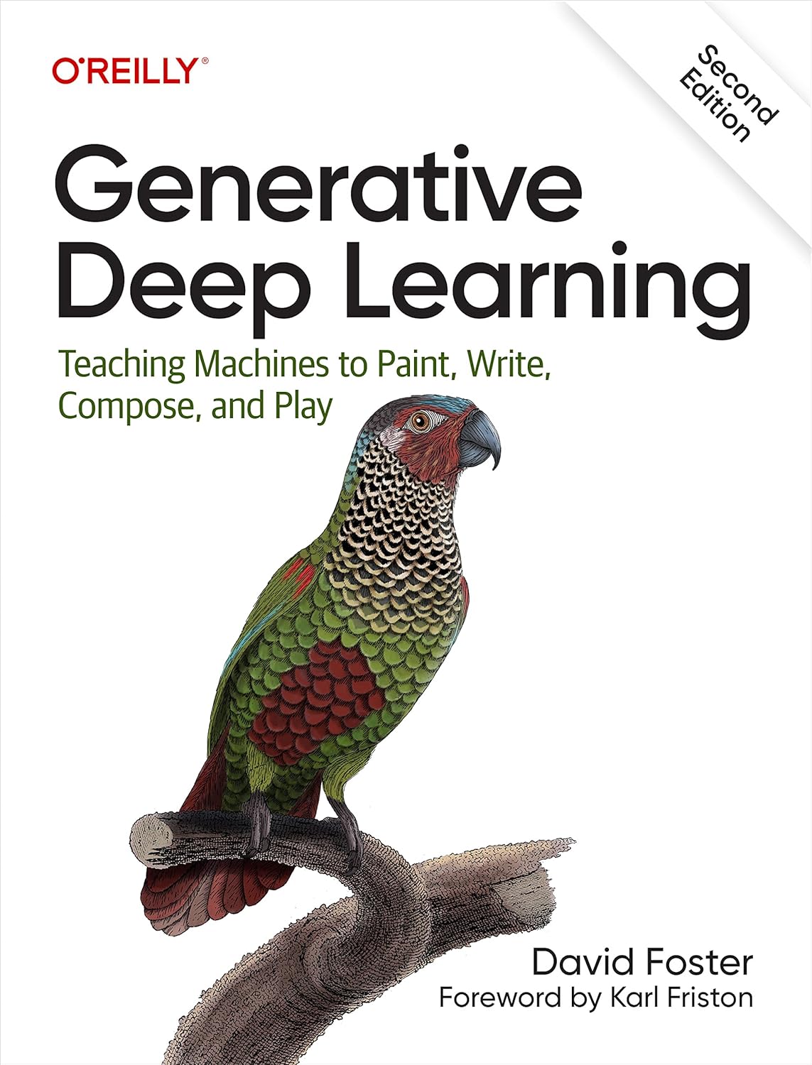 Generative Deep Learning: Teaching Machines To Paint, Write, Compose, and Play 2nd Edition 978-1098134181