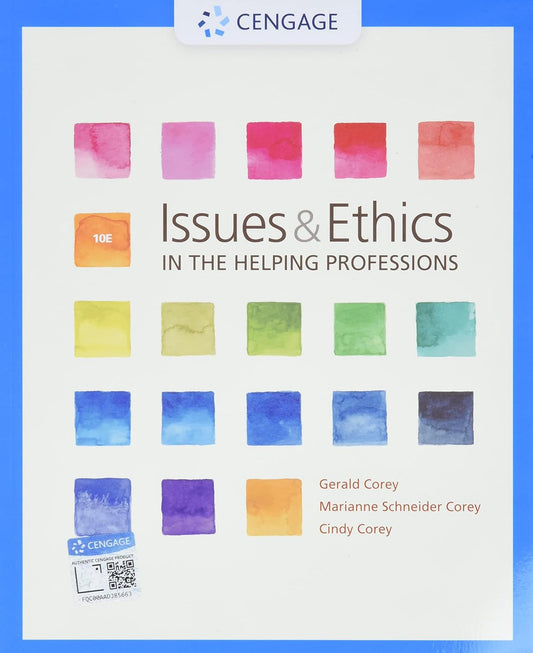 Issues and Ethics in the Helping Professions 10th Edition ISBN- 978-1337406291