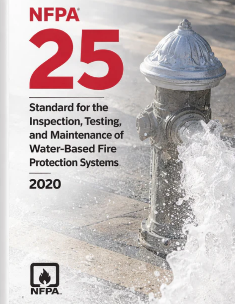 2020 NFPA 25 Standard for the Inspection, Testing, and Maintenance of Water-Based Fire Protection Systems, ISBN: 978-1455923908