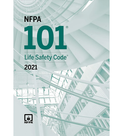 2021 NFPA 101 Life Safety Code, ISBN: 978-1455926268