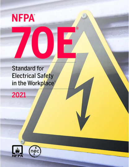2021 NFPA 70E Standard for Electrical Safety in the Workplace, ISBN: 978-1455926244