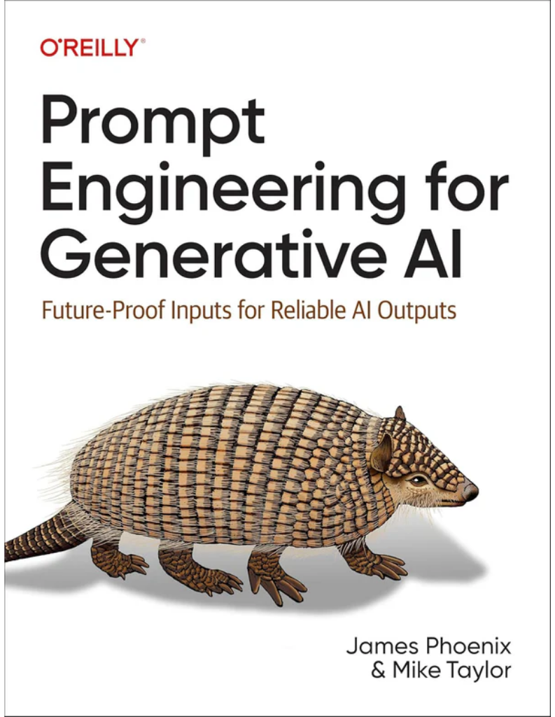 Prompt Engineering for Generative AI: Future-Proof Inputs for Reliable AI Outputs 1st Edition ISBN:978-1098153434