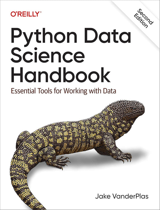 Python Data Science Handbook: Essential Tools for Working with Data 2nd Edition ISBN: 978-1098121228