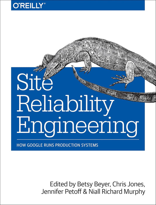 Site Reliability Engineering: How Google Runs Production Systems 1st Edition ISBN:978-1491929124