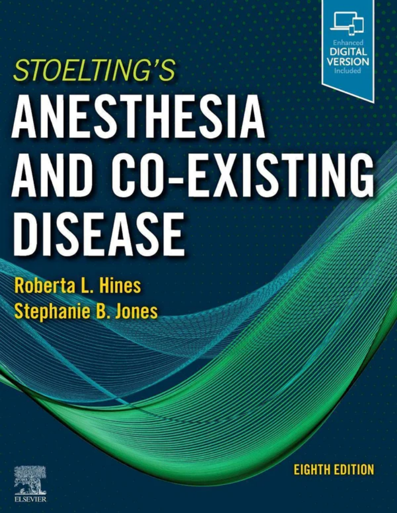 Stoelting's Anesthesia and Co-Existing Disease 8th Edition ISBN - 978-0323718608