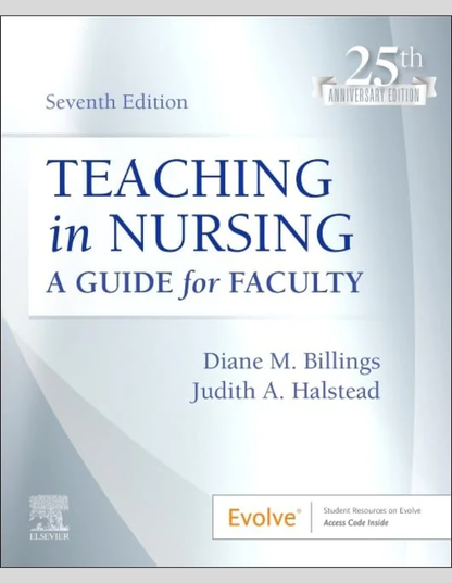 Teaching in Nursing: A Guide for Faculty (Evolve) 7TH EDITION, ISBN: 978-0323846684