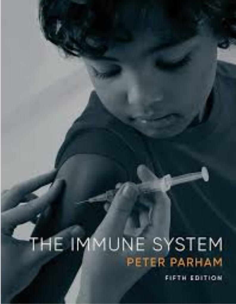 The Immune System Fifth Edition ISBN: 9780393533354