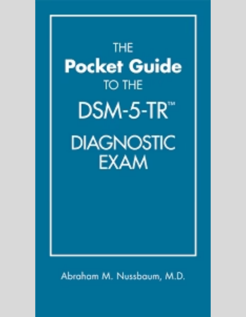 The Pocket Guide to the DSM-5-TR Diagnostic Exam 1st Edition ISBN: 9781615373574