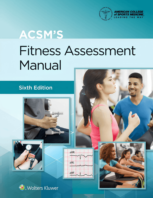 ACSM Fitness Assessment Manual 6th Edition