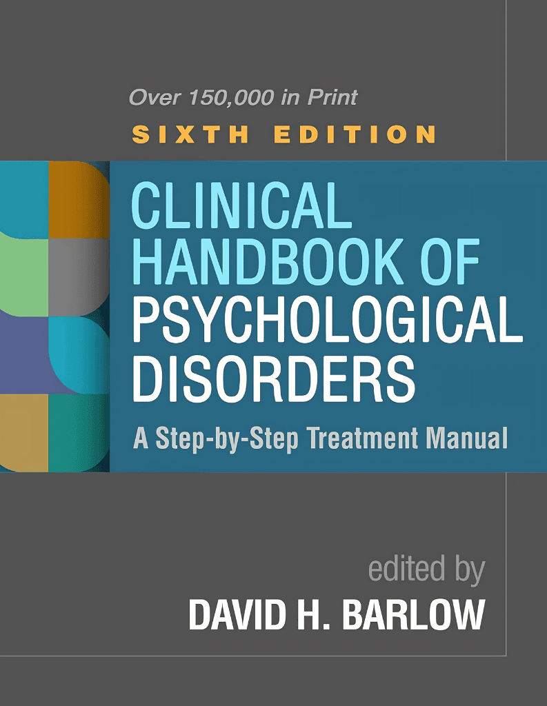 Clinical Handbook of Psychological Disorders 6th Edition