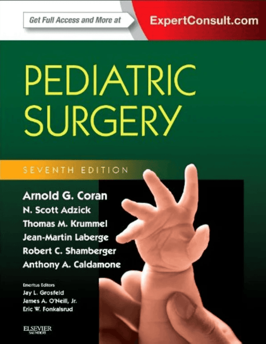 Pediatric Surgery 7th Edition 2 Volume Set