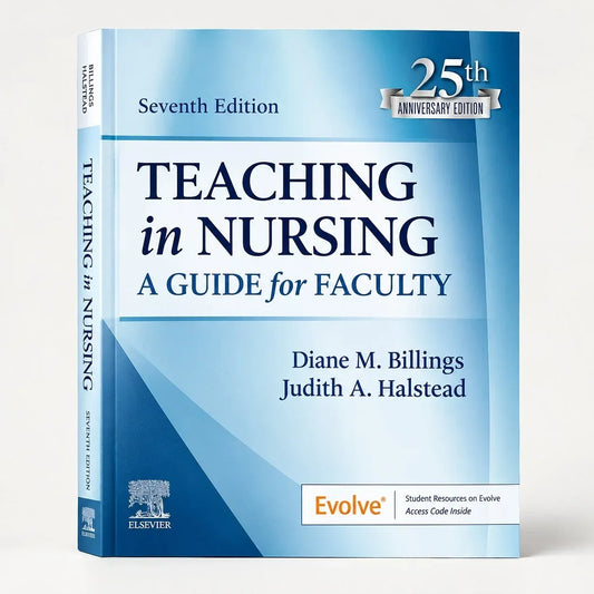 Teaching in Nursing A Guide for Faculty 7th Edition nursing textbook